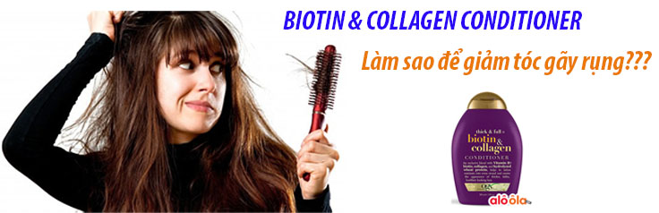 Dầu xả Biotin & Collagen Conditioner giúp giảm tóc gãy rụng hiệu quả