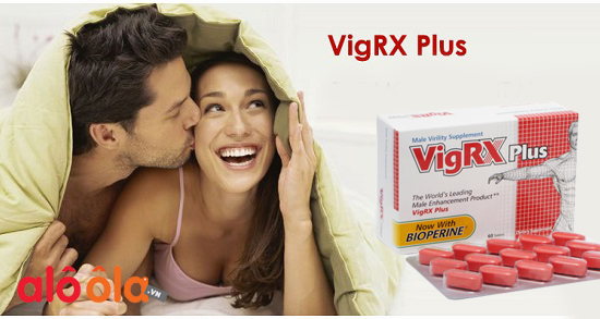 Viên uống Vigrx Plus mang đến những công dụng tuyệt vời
