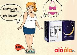 Viên uống giảm cân orihiro night diet có tốt không? mua Ở Đâu tốt?