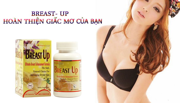 Breast Up - viên uống giúp nở ngực tự nhiên 