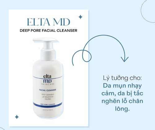 eltamd deep pore facial cleanser thích hợp với làn da mụn, da nhạy cảm
