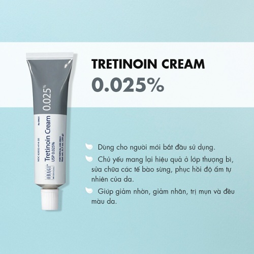 Kem điều trị mụn, lão hóa da Tretinoin 0.025 Cream 20g