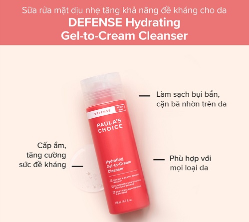 công dụng của paulas choice defense hydrating gel to cream cleanser